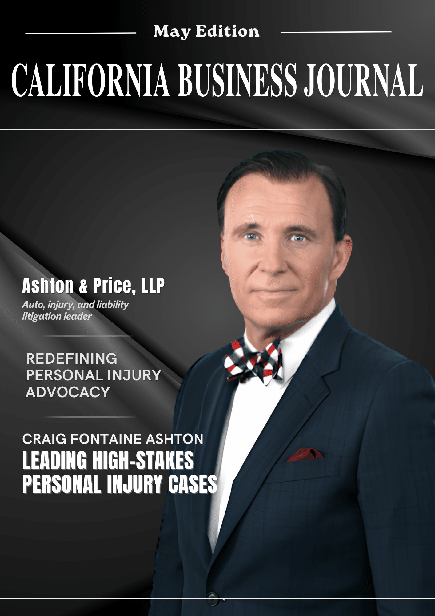 Craig Fontaine Ashton, Northern California personal injury attorney and Ashton & Price LLP co-founder, featured in CalBizJournal for client-focused legal leadership